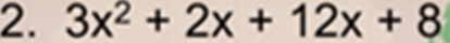 3x^2+2x+12x+8