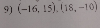 (-16,15),(18,-10)