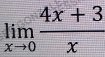 limlimits _xto 0 (4x+3)/x 