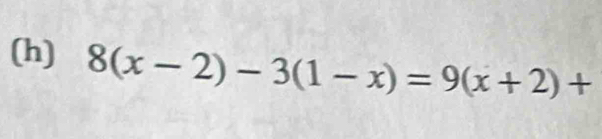 8(x-2)-3(1-x)=9(x+2)+