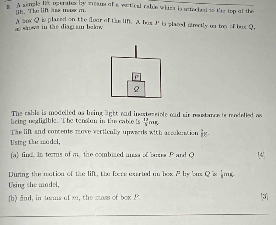 Solved: A simple lift operates by means of a vertical cable which is ...