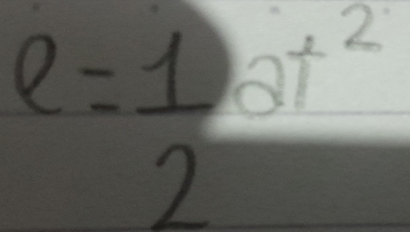 e= 1/2 at^2