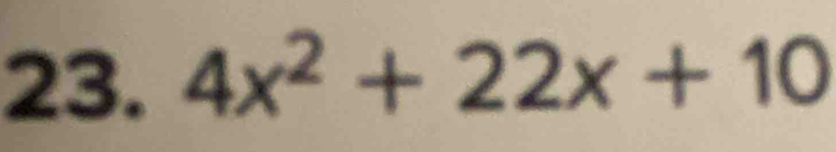 4x^2+22x+10