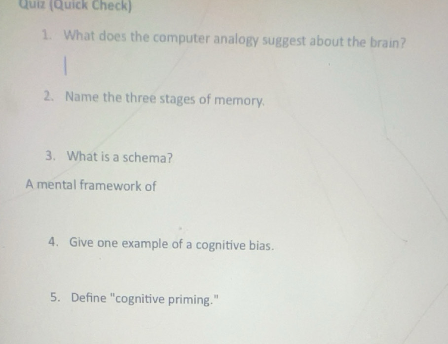 Solved: Quiz (Quick Check) 1. What does the computer analogy suggest ...