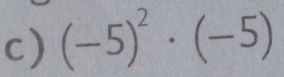 (-5)^2· (-5)