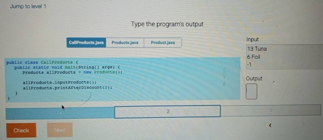 Solved: Jump to level 1 Type the program's output CallProducts.java ...