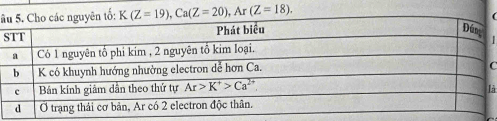 â K(Z=19),Ca(Z=20),Ar(Z=18).
(
S
1
C
à