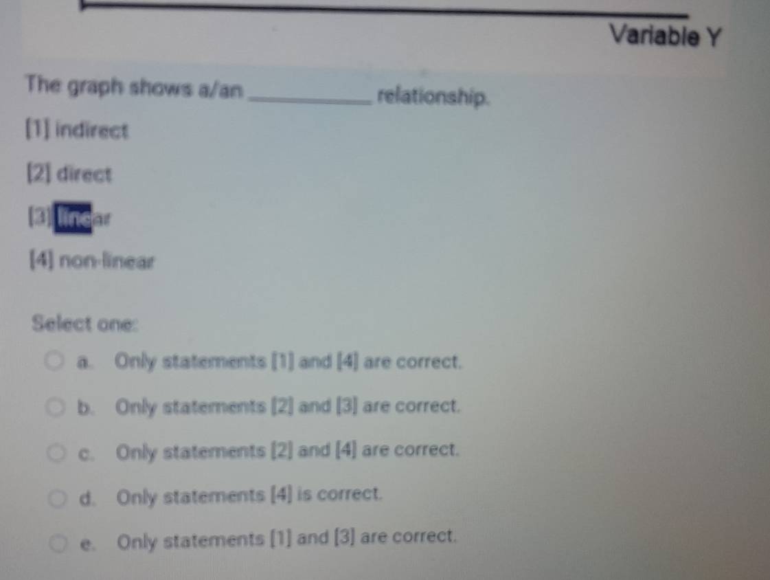 Solved: Variable Y The graph shows a/an_ relationship. [1] indirect [2 ...