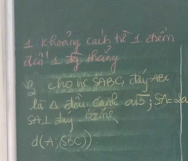 KRoáng cach hē I chém 
tan^(-1)⊥ overline ay Màng 
g choic shec, dhyne 
; Sinoa 
Ra △ d^n cark a ∠ 
SA I day rane
d(A;SBC))