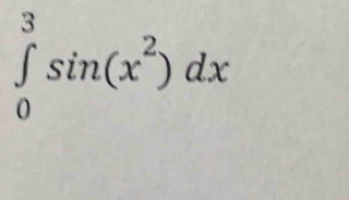 ∈tlimits _0^(3sin (x^2))dx