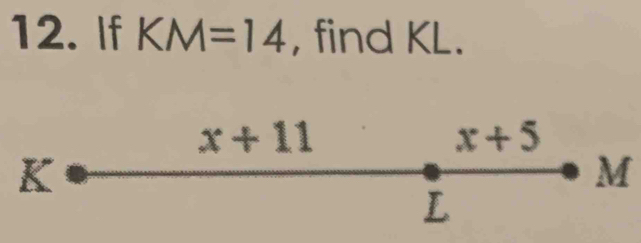 If KM=14 , find KL.
M