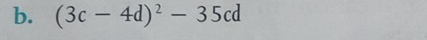 (3c-4d)^2-35cd