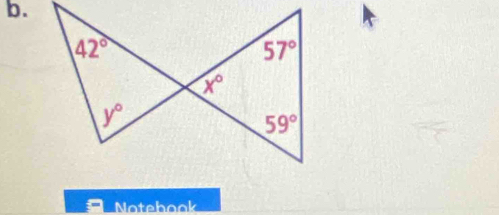 42°
57°
x°
y°
59°
Notebook