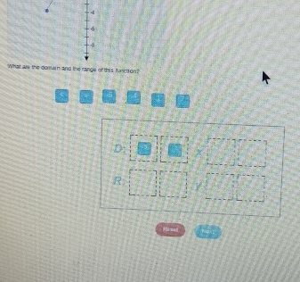 range of this function? 
5 
a 
D: 
R γ 
Homas