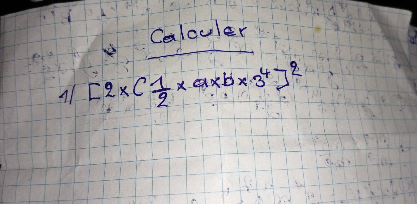 Calouler 
41 [2* ( 1/2 * a* b* 3^4]^2