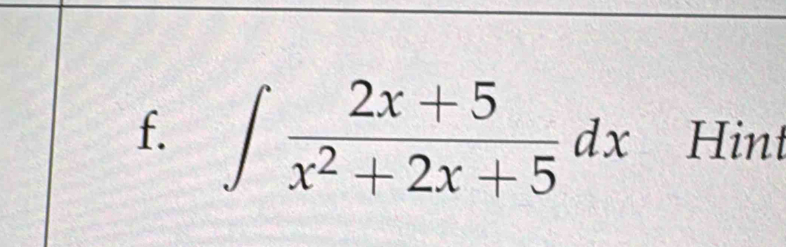 ∈t  (2x+5)/x^2+2x+5 dx Hint