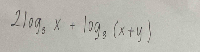 2log _3x+log _3(x+y)