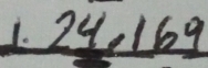  1/a )^2-2 24, 169