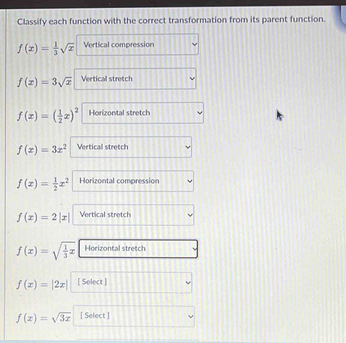 Solved: Classify each function with the correct transformation from its ...