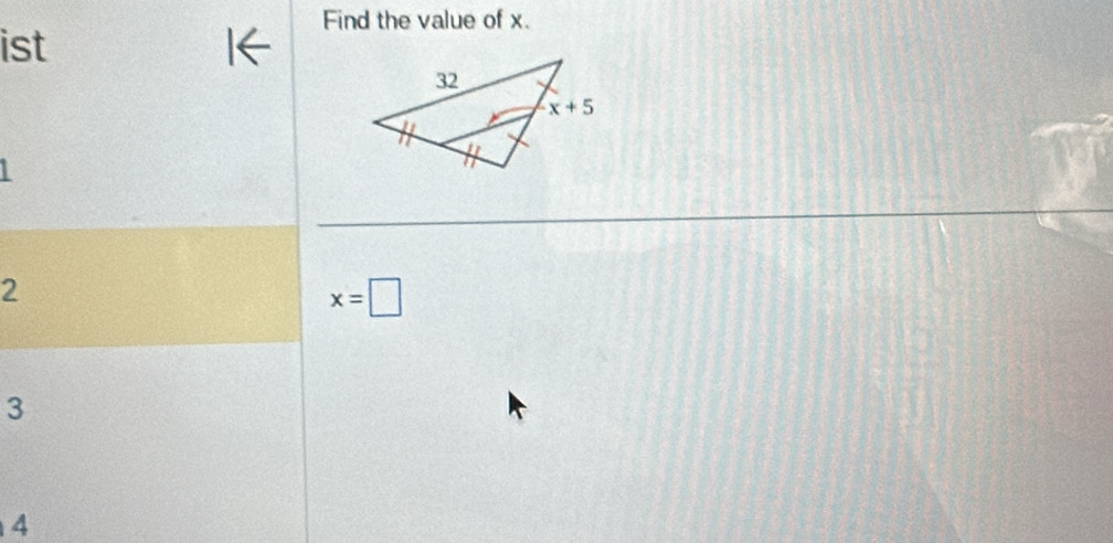 Find the value of x.
ist
2
x=□
3
4