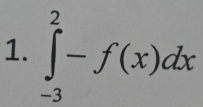 ∈tlimits _(-3)^2-f(x)dx