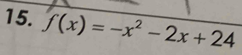 f(x)=-x^2-2x+24