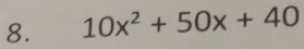 10x^2+50x+40