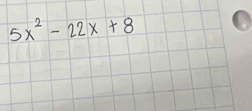 5x^2-22x+8