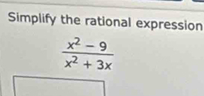 Simplify the rational expression