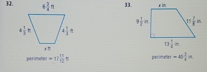 perimeter =17 11/12 ft perimeter =40 3/4 in.