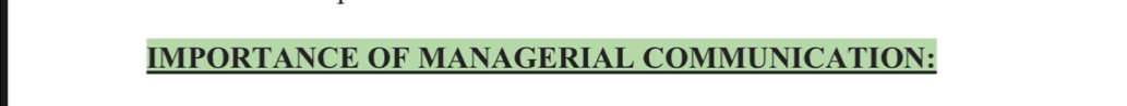 IMPORTANCE OF MANAGERIAL COMMUNICATION: