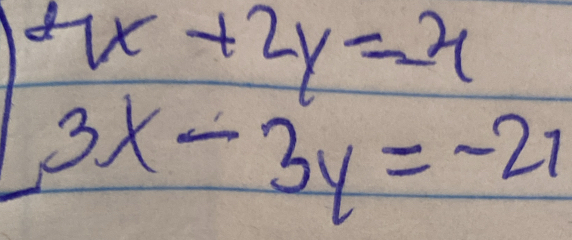 beginarrayl 4x+2y=-4 3x-3y=-27endarray.