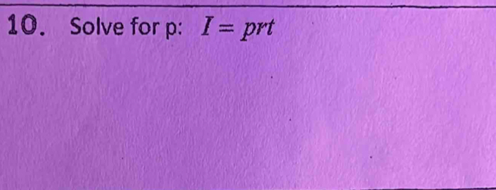 Solve for p : I= prt