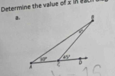 Determine the value of x in eachr 
a.