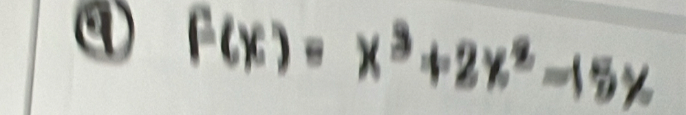 ④ F(x)=x^3+2x^2-15x