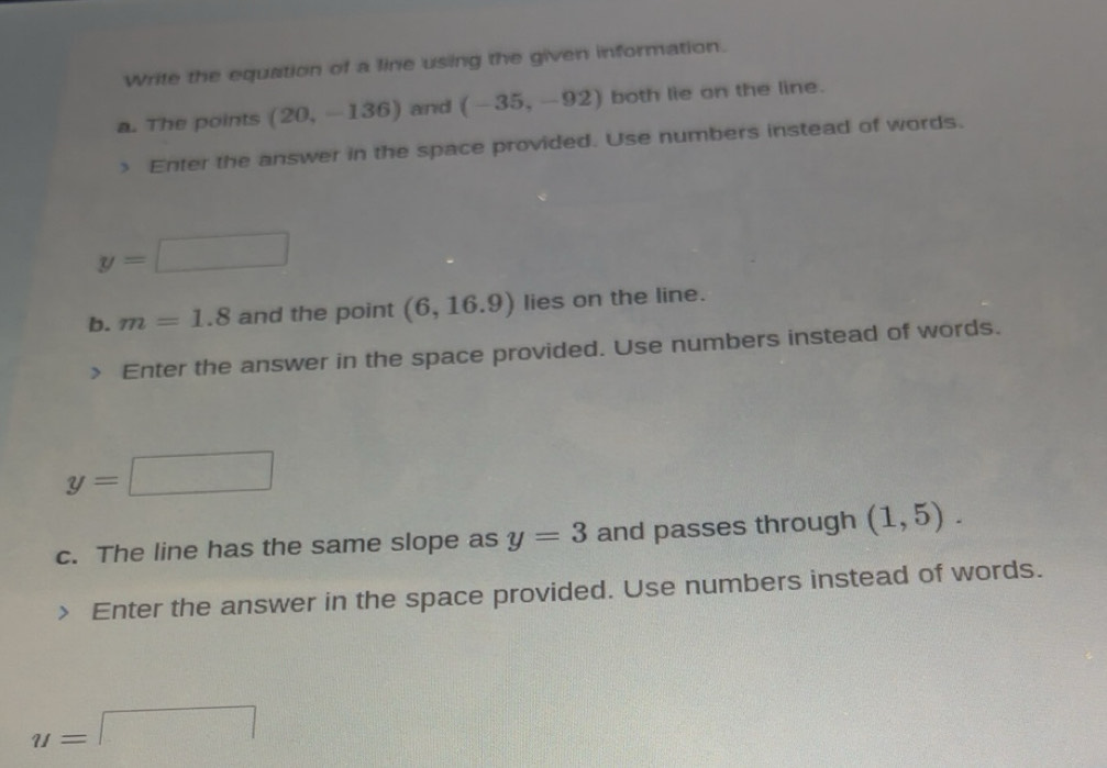 Gelöst:Write the equation of a line using the given information. a. The ...