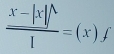  (x-|x|)/1 = (-frac 1,3,4)
|