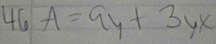 46A=9y+3yx