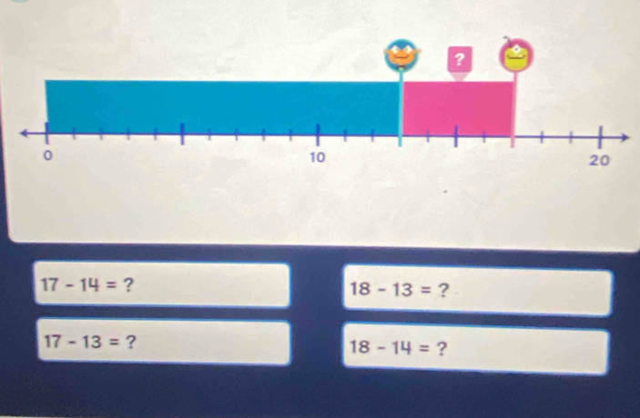 17-14= ?
18-13= ?
17-13= ?
18-14= ?