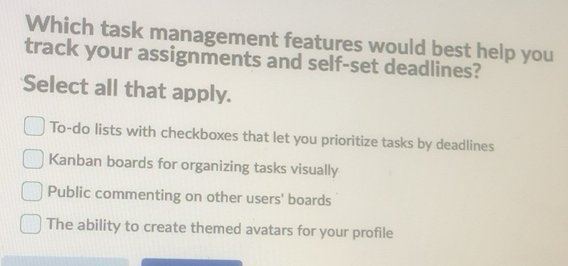 Solved: Which task management features would best help you track your ...