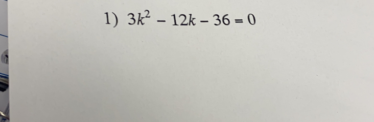 3k^2-12k-36=0