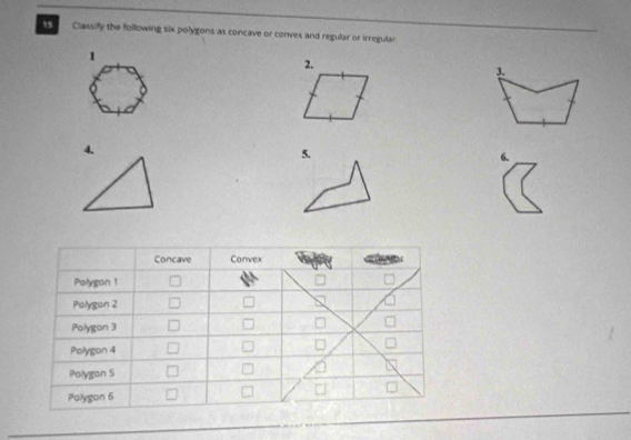 Classify the following six polygons as concave or convex and regular or irregular 
1 
2. 
3. 
4. 
5. 
6.