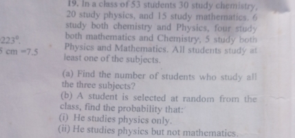 Solved: In a class of 53 students 30 study chemistry. 20 study physics ...