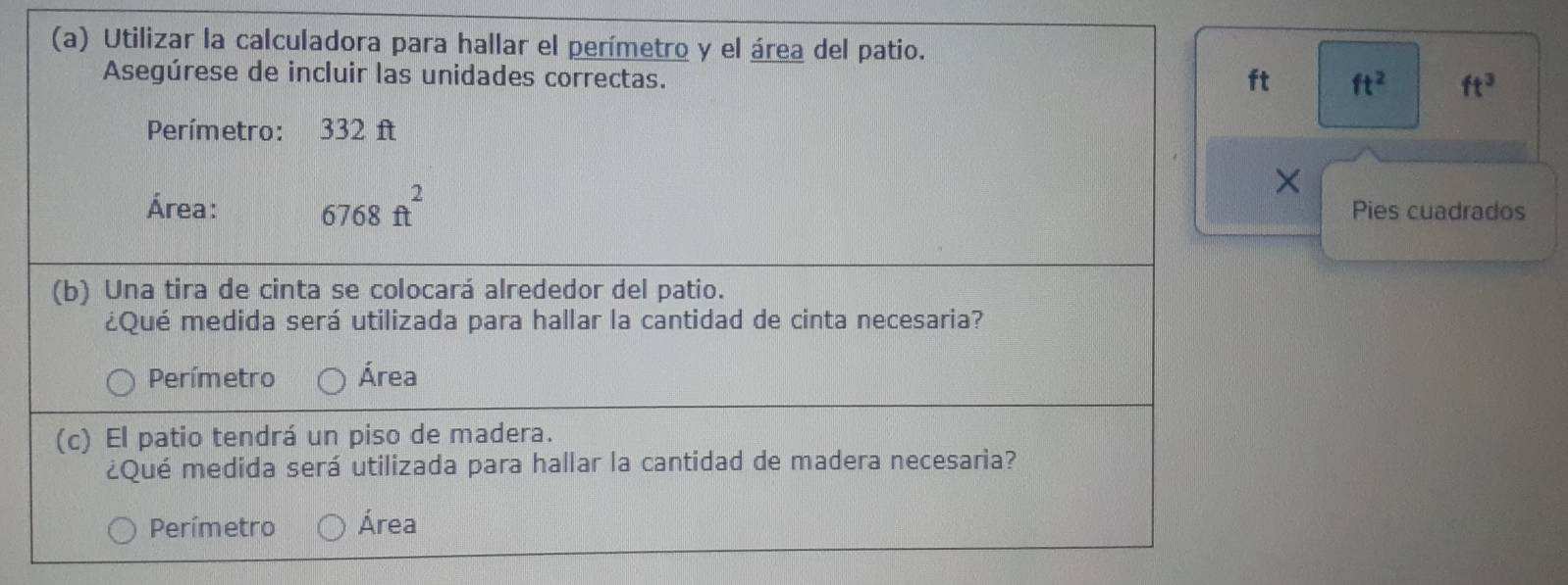 ft^2 ft^3
Pies cuadrados