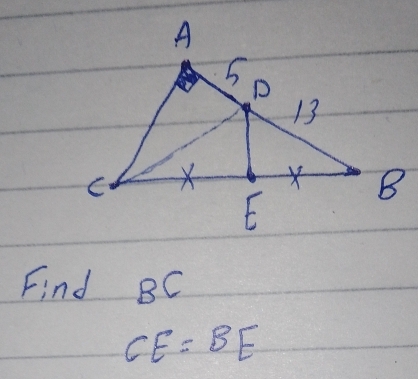 Find BC
CE=BE