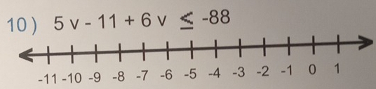 10 ) 5v-11+6v≤ -88