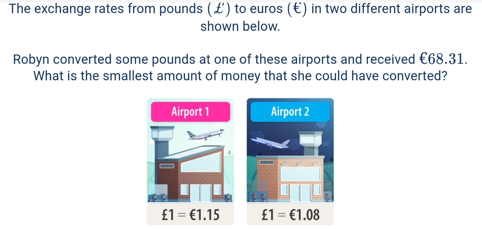 Solved: The exchange rates from pounds (£) to euros (€) in two ...