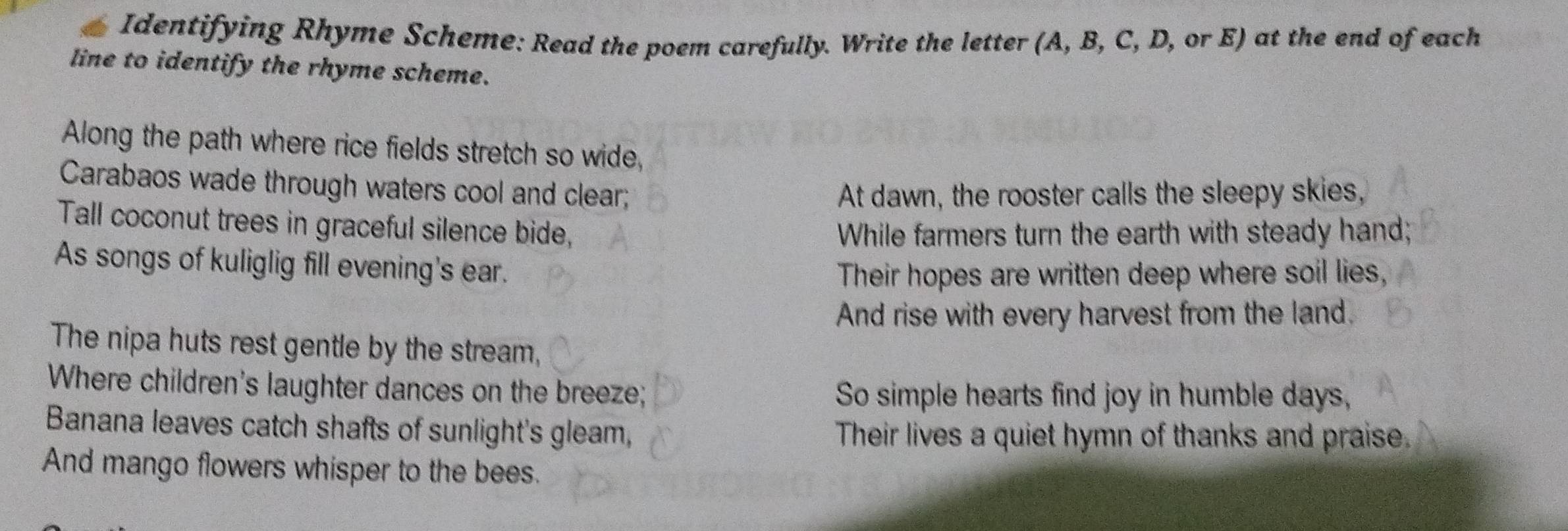 Solved: Identifying Rhyme Scheme: Read the poem carefully. Write the ...