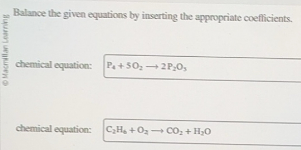 Solved: Balance the given equations by inserting the appropriate ...