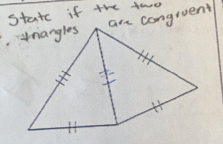 statc if the two 
an congruent